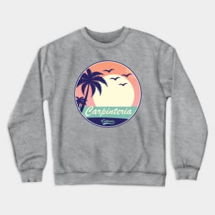 Carpinteria California Crewneck Sweatshirt